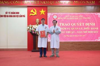 BỆNH VIỆN ĐA KHOA KHU VỰC CẨM PHẢ CÔNG BỐ VÀ TRAO QUYẾT ĐỊNH GIAO NHIỆM VỤ QUẢN LÝ, ĐIỀU HÀNH KHOA PHẪU THUẬT - GÂY MÊ HỒI SỨC