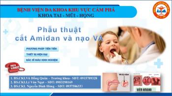 PHẪU THUẬT CẮT AMIDAN, NẠO VA TẠI BỆNH VIỆN ĐA KHOA KHU VỰC CẨM PHẢ ÍT ĐAU, ÍT CHẢY MÁU, AN TOÀN, HIỆU QUẢ CAO